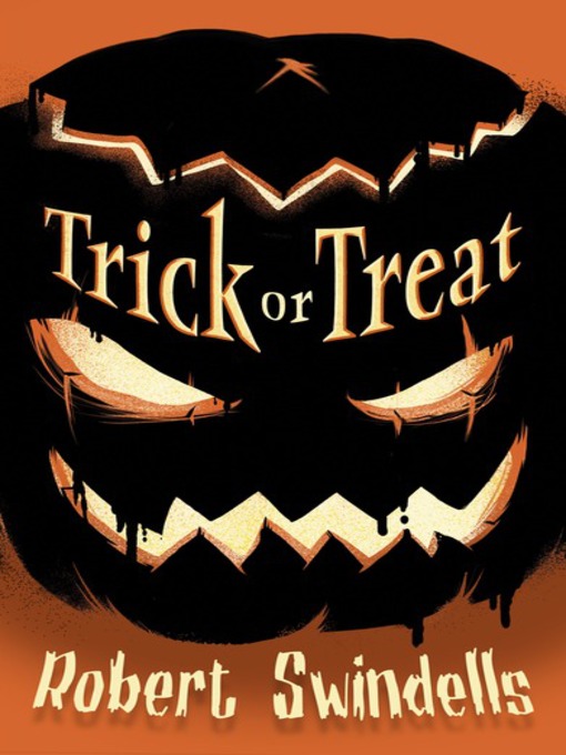Title details for Trick or Treat by Robert Swindells - Available
